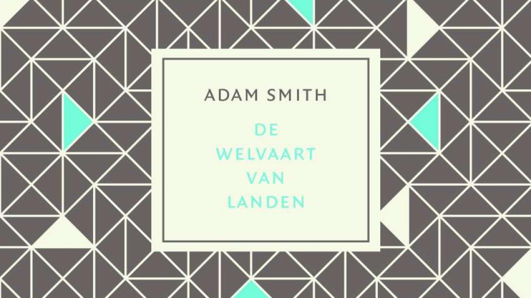 Boekomslag De Welvaart van Landen bij Adam Smith