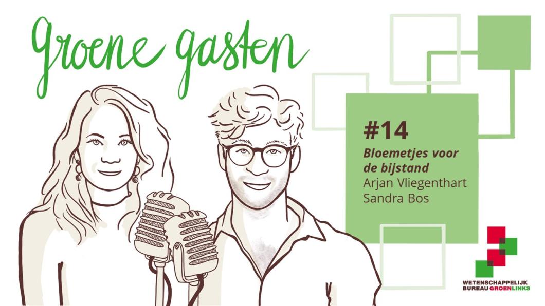 podcast Groene Gasten 14 bloemetjes voor de bijstand