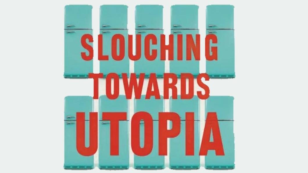 J. Bradford DeLong - Slouching towards Utopia
