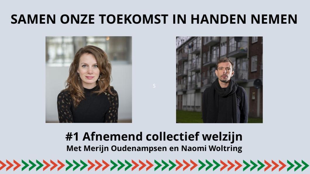 Samen onze toekomst in handen nemen #1 - Afnemend collectief welzijn