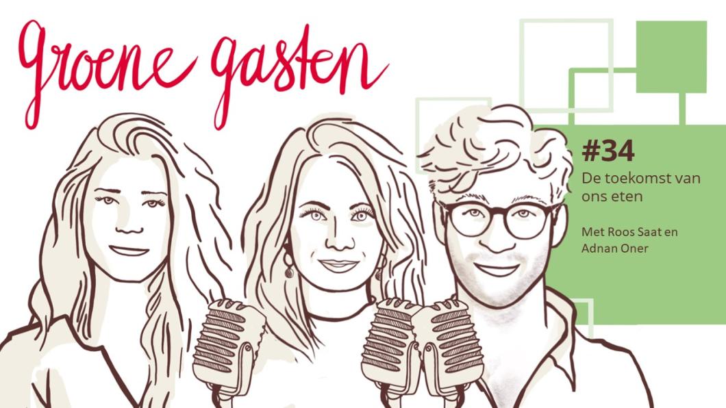 Podcast-Groene-Gasten-Roos-Saat-Adnan-Oner