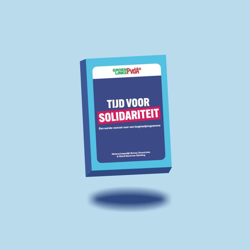 Tijd voor solidariteit: eerste voorzet voor een beginselprogramma