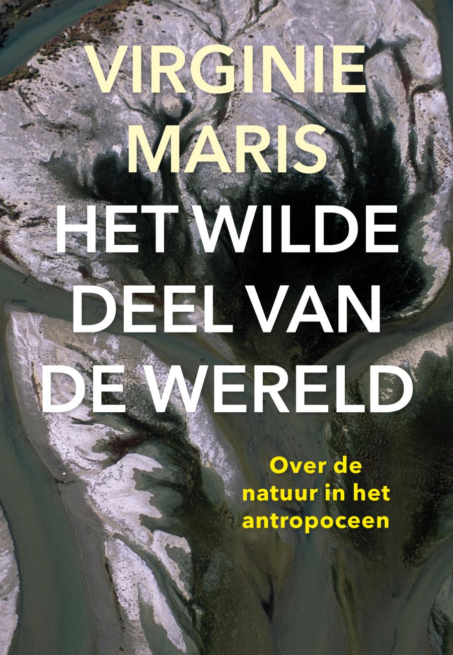 Cover boek: Het wilde deel van de wereld van Virginie Maris