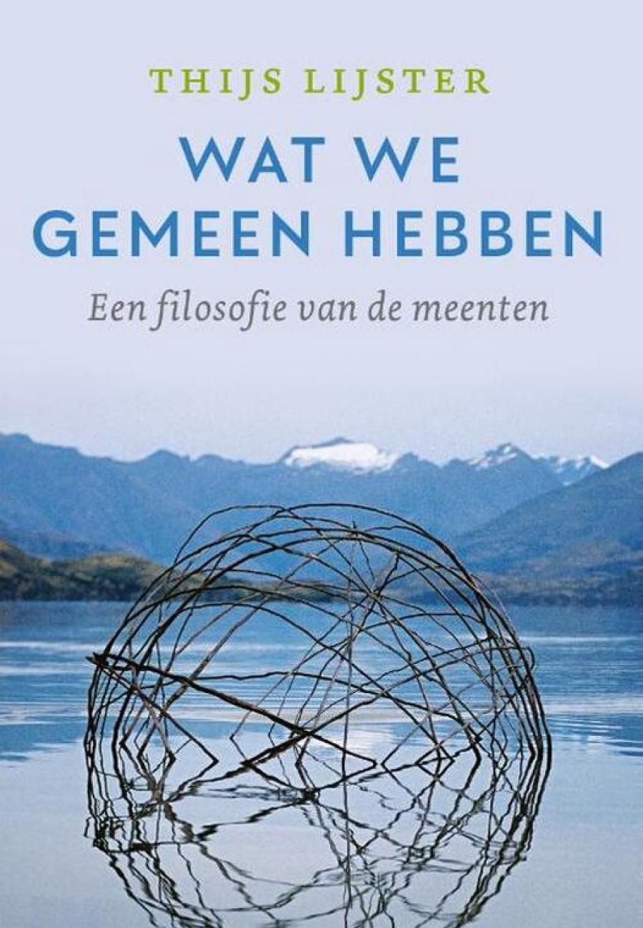 Omslag boek Wat we gemeen hebben van Thijs Lijster