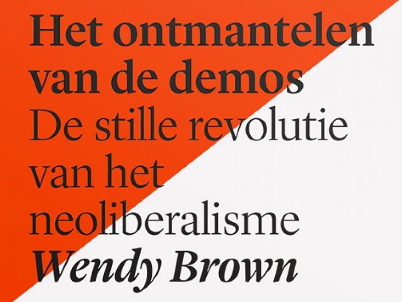 Woordbeeld van Het ontmantelen van de demos bij Wendy Brown