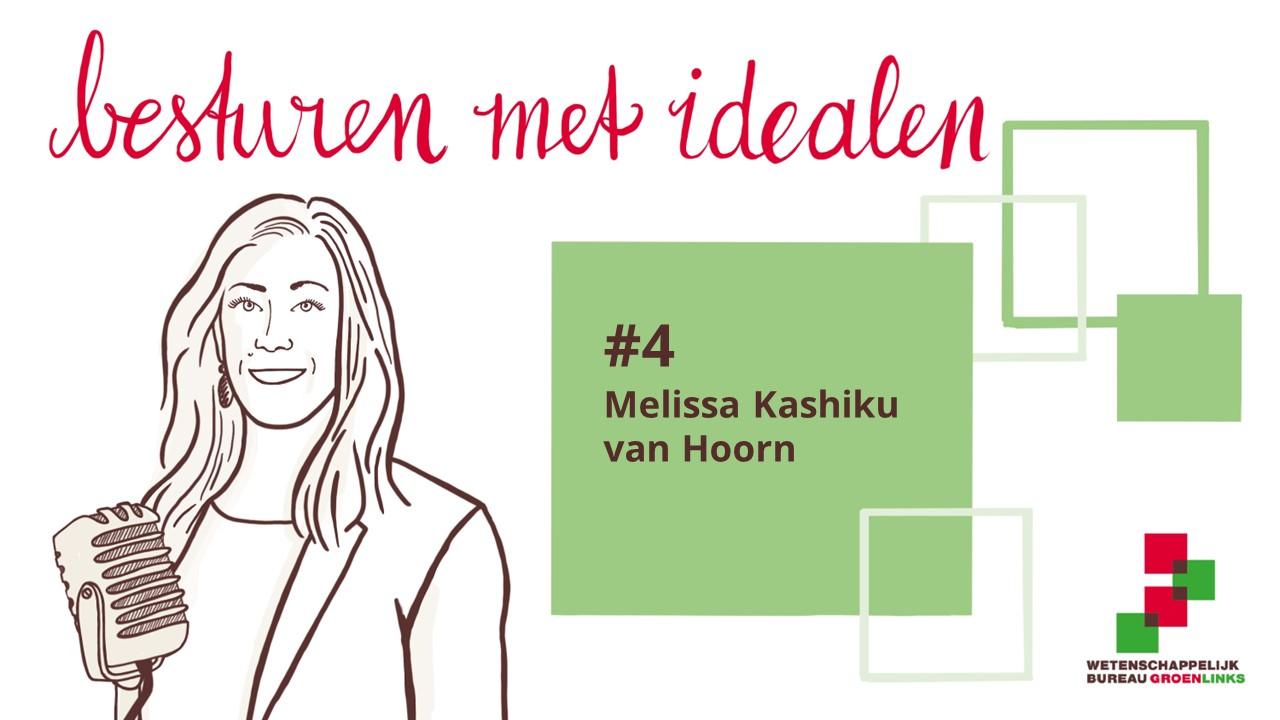 Podcast 'Besturen met idealen' met Melissa Kashiku van Hoorn