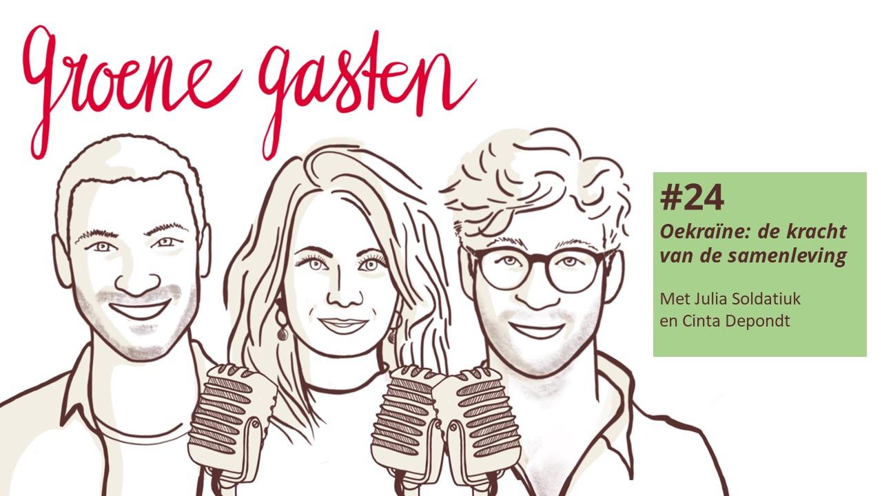 Podcast Groene gasten #24 over Oekraïne