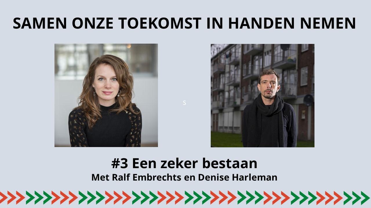 Podcast Samen onze toekomst in handen nemen #3 - Een zeker bestaan